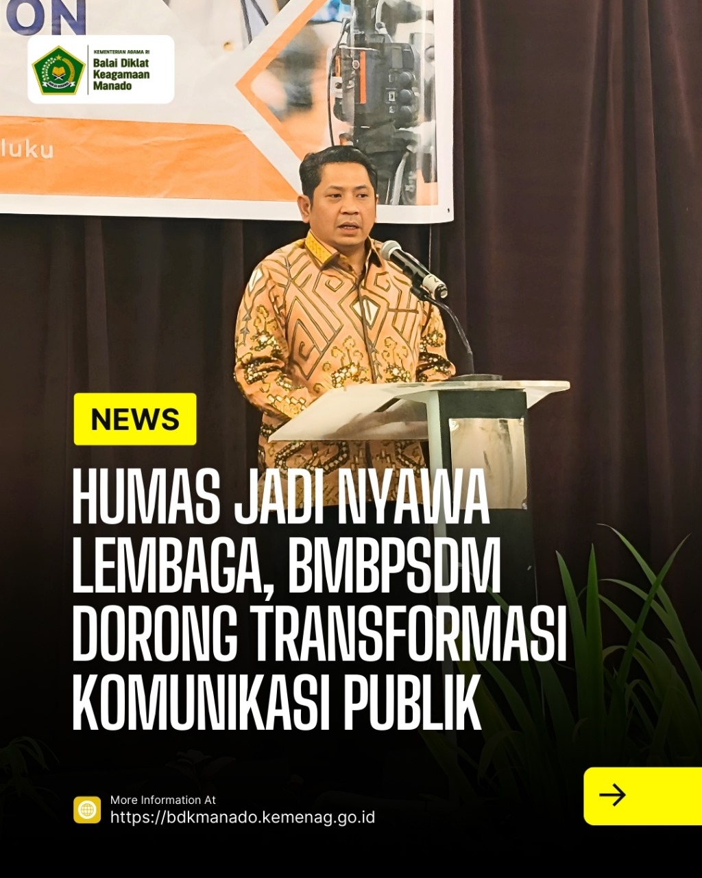 Humas Jadi Nyawa Lembaga, BMBPSDM Dorong Transformasi Komunikasi Publik